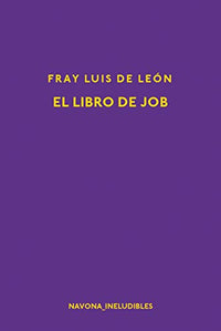 El libro de Job (LOS INELUDIBLES)