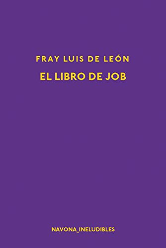 El libro de Job (LOS INELUDIBLES)