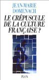 Le Crépuscule de la culture française ?