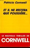 Et il ne restera que poussiere