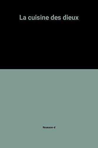 La cuisine des dieux