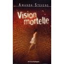 Vision mortelle