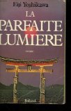 La parfaite lumière