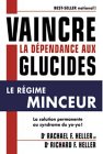 Vaincre la dépendance aux glucides