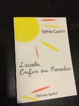 L'école, enfer ou paradis