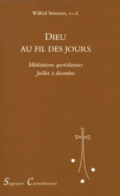 Dieu au fil des jours: Tome 2