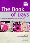 The Book of Days Teacher's Book: A Resource Book of Activities for Special Days in the Year