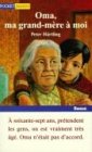 Oma, Ma Grand-Mere A Moi