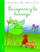 La cigarra y la hormiga / The Grasshopper and the Ant