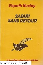 SAFARI SANS RETOUR