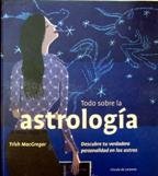 Todo sobre la astrología
