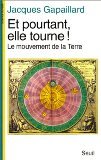 Et pourtant, elle tourne ! Le mouvement de la Terre