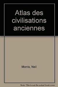 Atlas des civilisations anciennes
