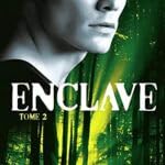 Enclave - Tome 2 - Salvation