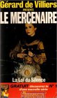 Le mercenaire n° 7 : La loi du silence, suivi de "Le survivant n° 1 : Guerre totale"
