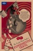 Lonely Planet Guide to Experimental Travel