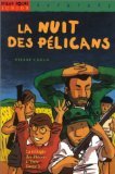 La nuit des pélicans