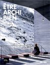 Etre archi bien