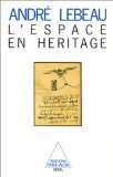 L'Espace en héritage