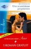 Naissance d'une passion - Une scandaleuse proposition
