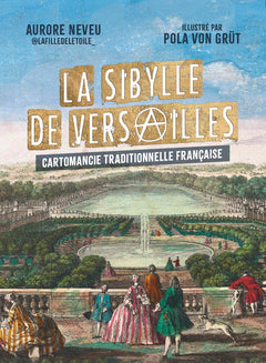 La sibylle de Versailles - Cartomancie traditionnelle française