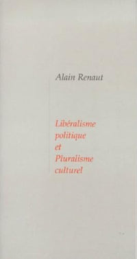 Libéralisme politique et pluralisme culturelle