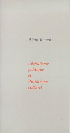 Libéralisme politique et pluralisme culturelle