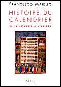 Histoire du calendrier. De la liturgie à l'agenda