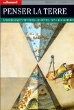 Penser la Terre. Stratégies et Citoyens : Le Réveil des Géographes