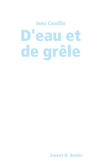 D'eau et de grêle