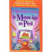 Moyen age en péril