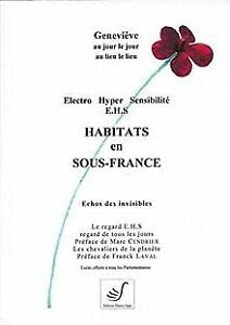 Electro Hyper Sensibilité E.H.S Habitats en Sous-France
