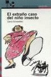 El extraño caso del niño insecto