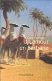 Un amour en barbarie