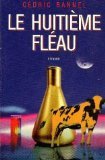 Le huitième fléau