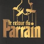 Le retour du Parrain