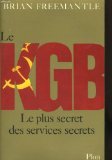 Le KGB: Le plus secret des services secrets