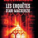 Les enquêtes d'Ari Mackenzie