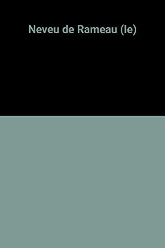 Neveu de Rameau (le)