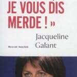 Galant, je vous dis merde