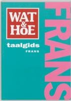 Frans: wat & hoe taalgids