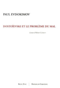 Dostoïevski et le problème du mal