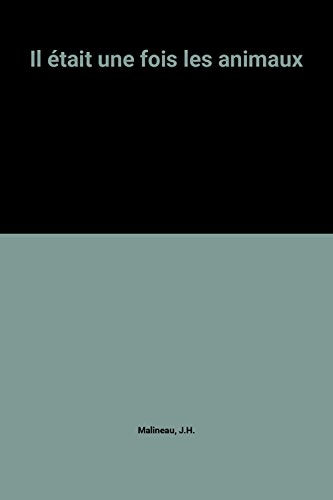 Il était une fois les animaux