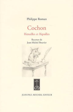 Cochon: Rimailles et ripailles