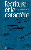 L'écriture et le caractère