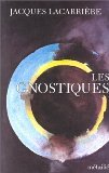 Les Gnostiques