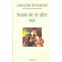 Avant De Te Dire Oui