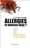Allergies. Le nouveau fléau ?