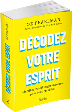 Décodez votre esprit