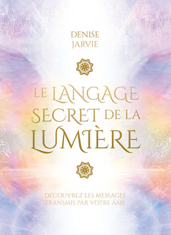 Le langage secret de la lumière